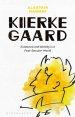 Kierkegaard: Existence and Identity in a Post-Secular World