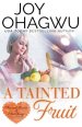 Tainted Fruit - A Christian Suspense - Book 8