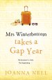 Mrs Winterbottom Takes a Gap Year