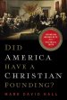 Did America Have a Christian Founding?