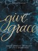 Give Grace