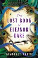 The Lost Book of Eleanor Dare