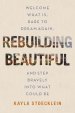 Rebuilding Beautiful