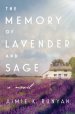 The Memory of Lavender and Sage