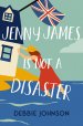 Jenny James Is Not a Disaster