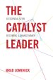 The Catalyst Leader 