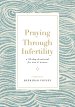 Praying Through Infertility