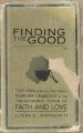 Finding the Good