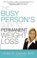 The Busy Person's Guide to Permanent Weight Loss