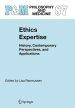 Ethics Expertise: History, Contemporary Perspectives, and Applications