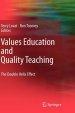 Values Education and Quality Teaching: The Double Helix Effect