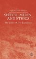 Speech, Media and Ethics