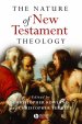 The Nature of New Testament Theology: Essays in Honour of Robert Morgan