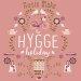 Hygge Holiday