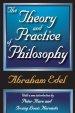 The Theory and Practice of Philosophy