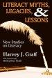 Literacy Myths, Legacies, and Lessons : New Studies on Literacy