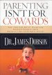 Parenting Isn't for Cowards