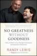 No Greatness Without Goodness