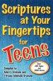 Scriptures at Your Fingertips for Teens: Over 250 Topics and 2000 Verses