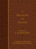 Treasury of Prayer: the Best of E.M. Bounds (Compiled and Condensed)