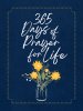 365 Days of Prayer for Life Ziparound Devotional