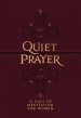 Quiet Prayer: 31 Days of Meditation for Women