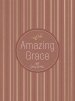 Amazing Grace: 365 Daily Devotions