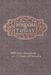 Wisdom for Today: 365 Daily Devotions from the Book of Proverbs