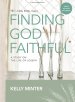 Finding God Faithful - Bible Study Book with Video Access