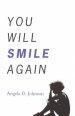 You Will Smile Again