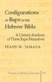 Configurations of Rape in the Hebrew Bible