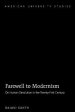 Farewell to Modernism; On Human Devolution in the Twenty-First Century