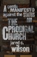 The Prodigal Church