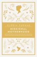 Missional Motherhood