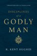 Disciplines of a Godly Man (Updated Edition)