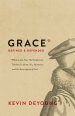 Grace Defined and Defended