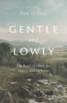 Gentle and Lowly