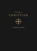 To Be a Christian: An Anglican Catechism