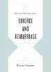 What the Bible Says about Divorce and Remarriage