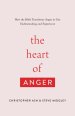 The Heart of Anger