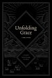 Unfolding Grace Study Guide