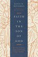 Faith in the Son of God (Foreword by Robert W. Yarbrough)