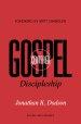 Gospel-Centered Discipleship (Foreword by Matt Chandler)