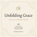 Unfolding Grace