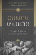 Covenantal Apologetics