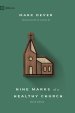 Nine Marks of a Healthy Church (4th Edition)