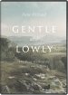 Gentle and Lowly Video Study (DVD)