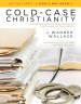 Cold-Case Christianity