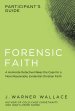 Forensic Faith Participant's Guide