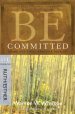 Be Committed (Ruth & Esther)